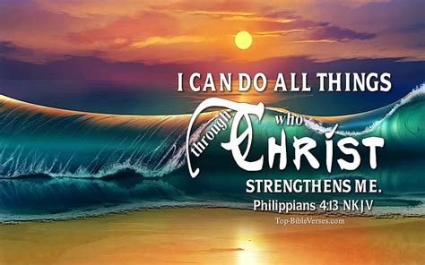 philippians 4 13 nkjv|Philippians 4:13 NKJV: I can do all things through Christ who .